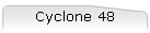 Cyclone 48